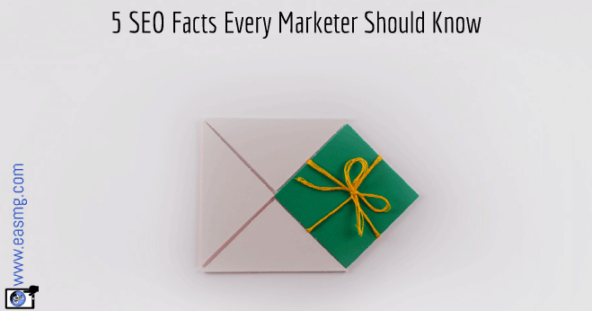 EASMG-Blog-5-SEO-Facts-Every-Marketer-Should-Know
